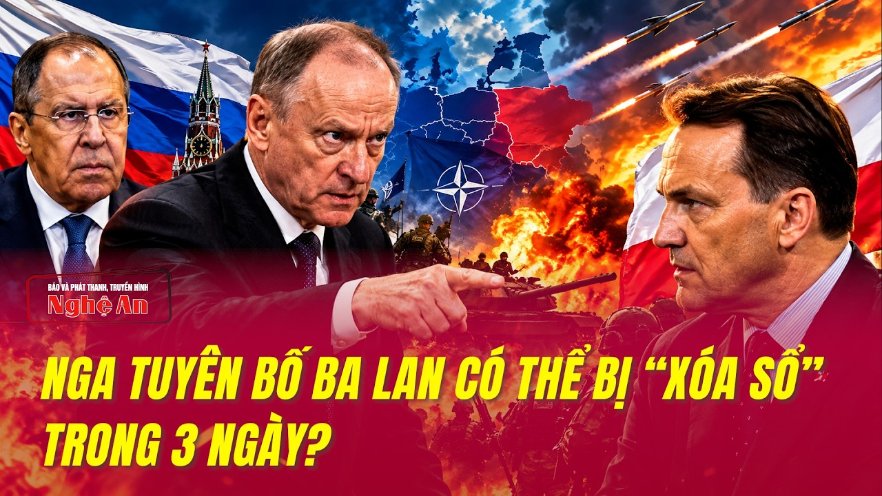 KHẨU CHIẾN DỮ DỘI: Nga – NATO chạm “LẰN RANH ĐỎ”, Ba Lan sẽ “biến mất” trong 3 ngày?