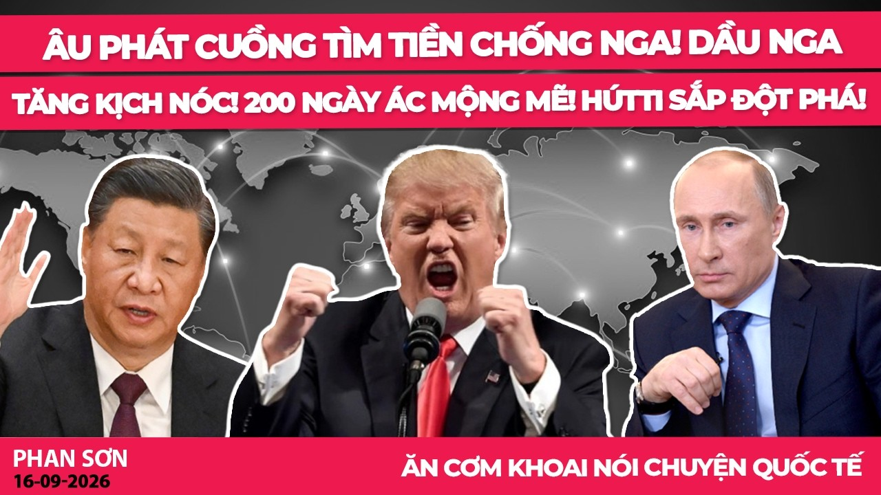 Âu phát cuồng tìm tiền chống Nga! Dầu Nga tăng kịch nóc! 200 ngày ác mộng Mẽ! HútTi sắp đột phá!