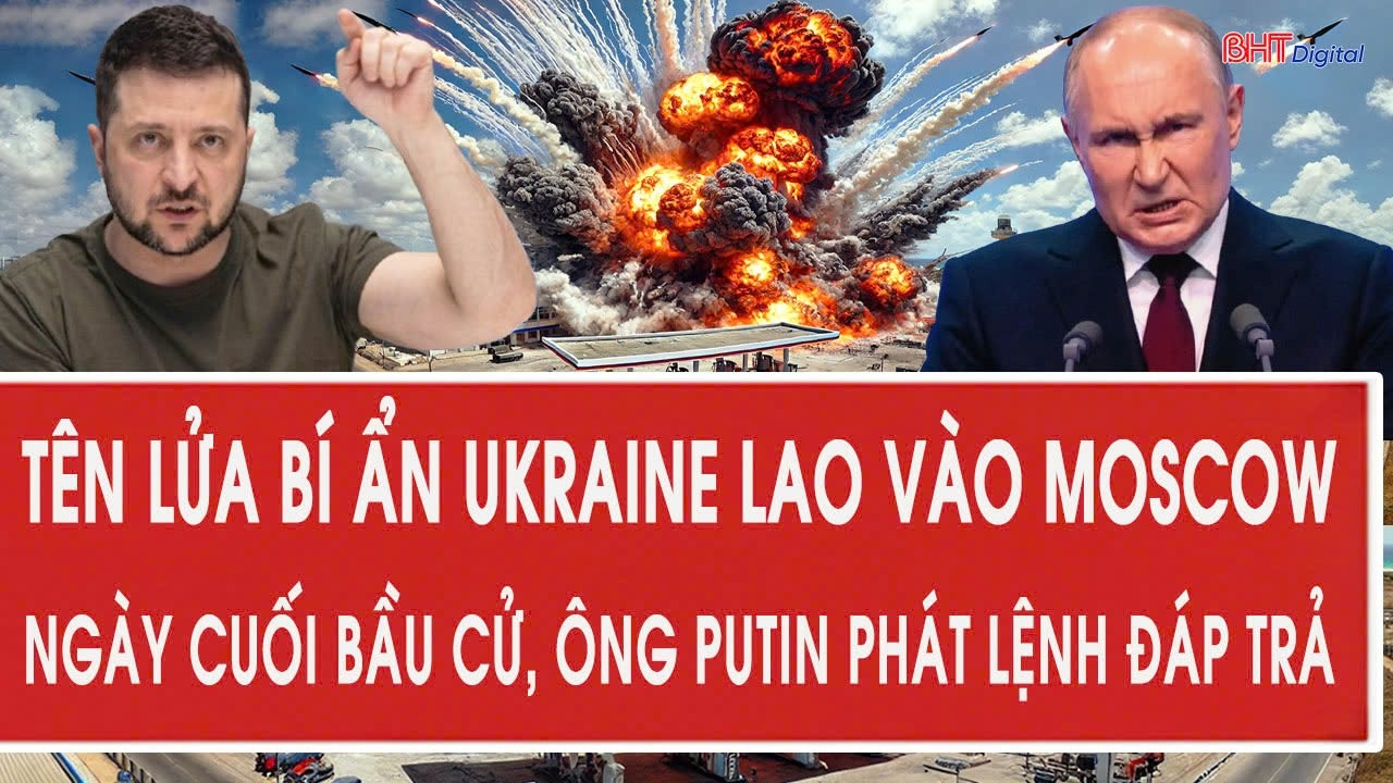 Vấn đề 21/9: Tên lửa bí ẩn Ukraine lao vào Moscow giữa ngày cuối bầu cử, ông Putin phát lệnh đáp trả