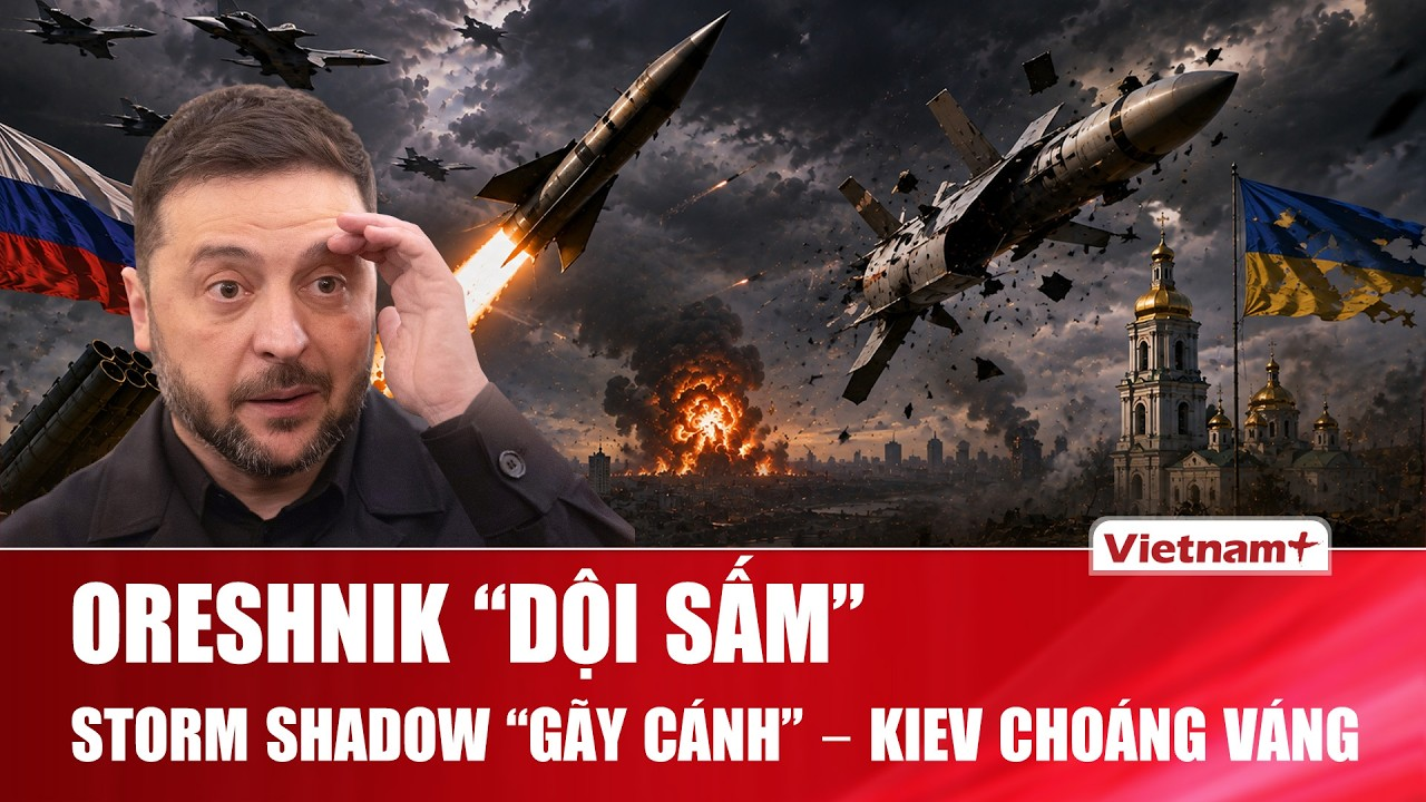 NGA “BẬT CHẾ ĐỘ HỦY DIỆT”: Oreshnik chào sân, Storm Shadow “gãy cánh” – Kiev trở tay không kịp?