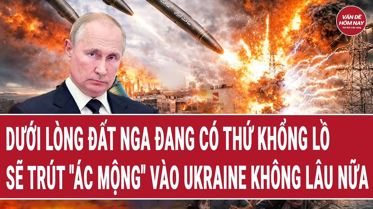 Thế giới 22/9: Dưới lòng đất Nga đang có thứ khổng lồ sẽ trút “ác mộng” vào Ukraine không lâu nữa