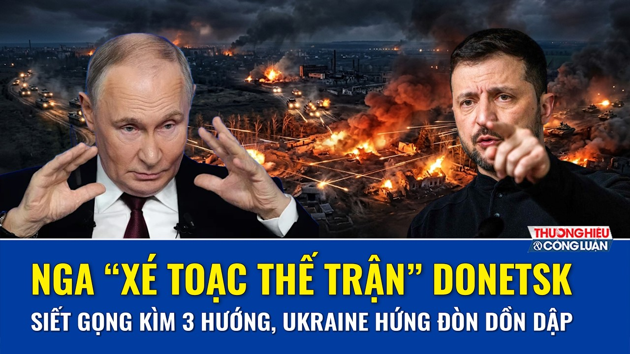Thời sự Quốc tế sáng 25/9: Nga “xé toạc thế trận” siết gọng kìm 3 hướng, Ukraine hứng đòn dồn dập