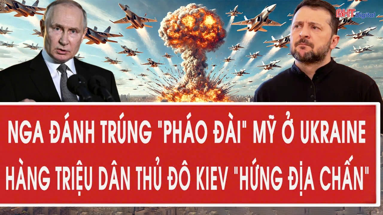 Tâm điểm 28/9: Nga đánh trúng “pháo đài” Mỹ ở Ukraine, hàng triệu dân thủ đô Kiev “hứng địa chấn”