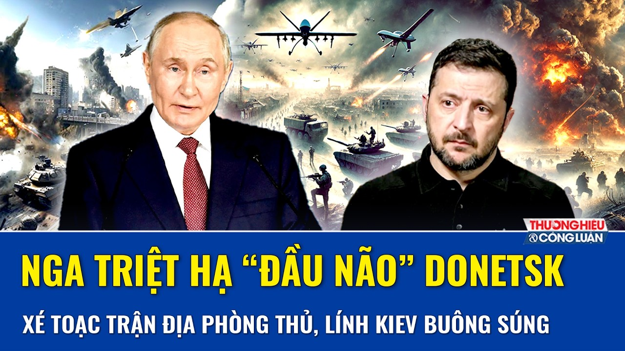Thời sự Quốc tế sáng 30/9: Nga triệt hạ đầu não Donetsk, xé toạc trận địa phòng thủ, Kiev buông súng