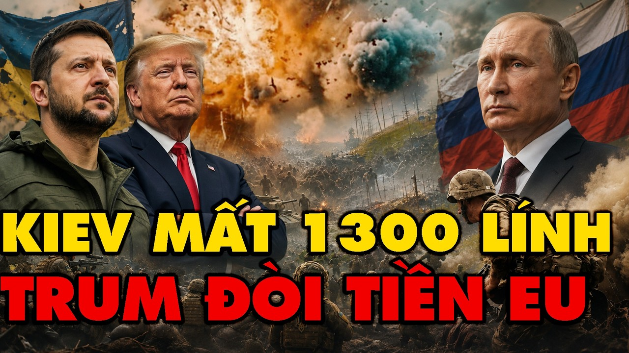 Tên lửa Nga san phẳng sở chỉ huy Sumy, Ukraine mất 1300 lính, Donald Trump đòi châu Âu tiền